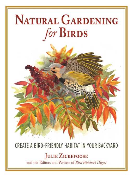 Title details for Natural Gardening for Birds by Julie Zickefoose - Wait list